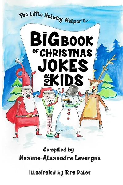 Big Book Of Christmas Jokes For Kids!: A Book Of Giggles From The Little Holiday Helper!