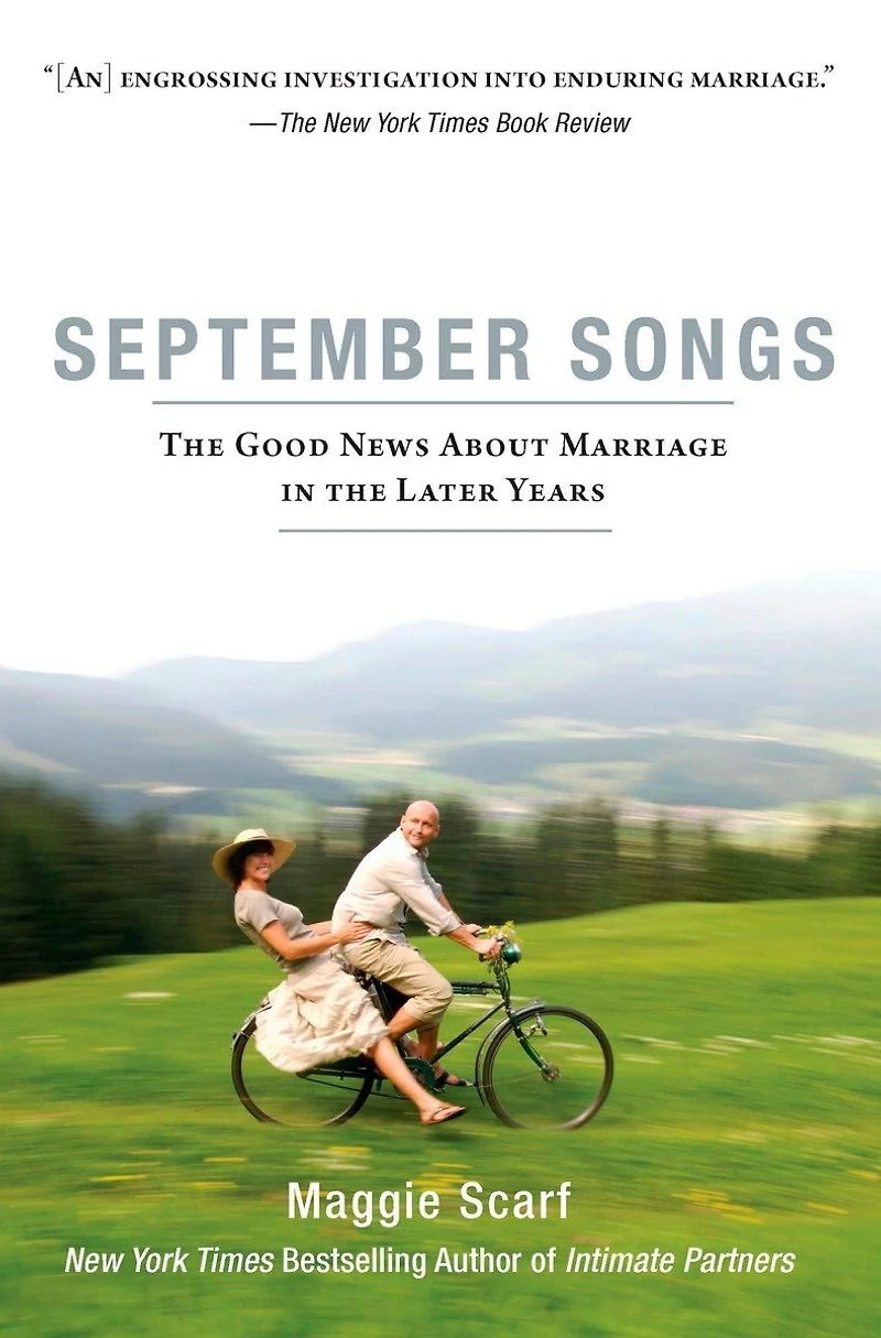 September Songs: The Good News About Marriage Later Years