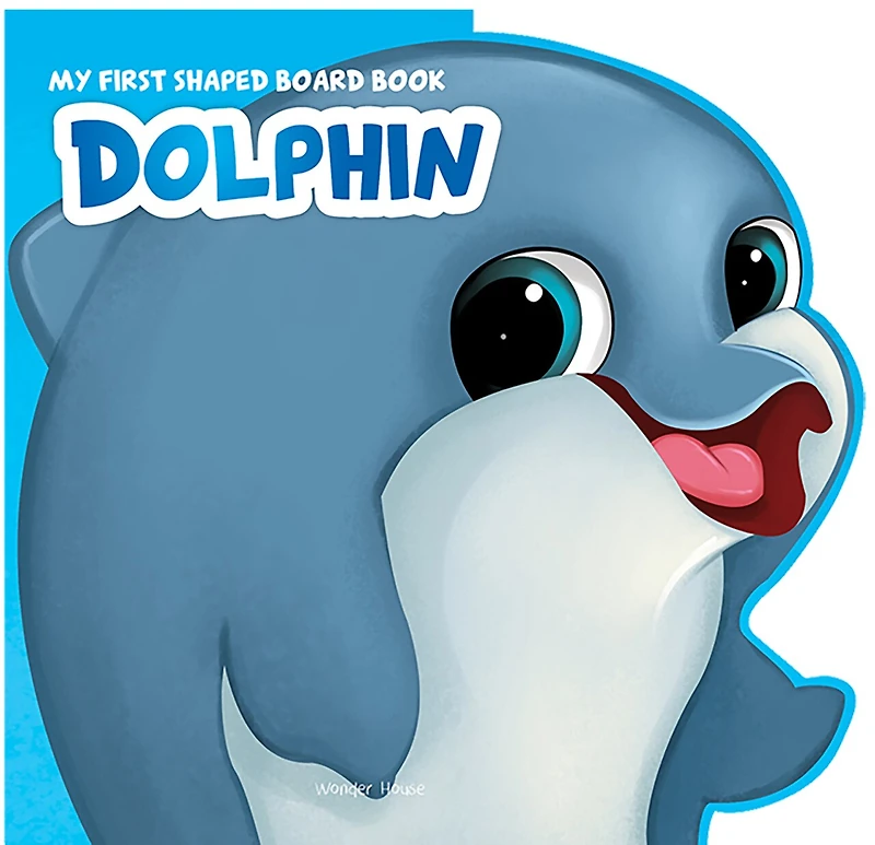 My First Shaped Board Book - Dolphin, Die-Cut Animals, Picture for Children
