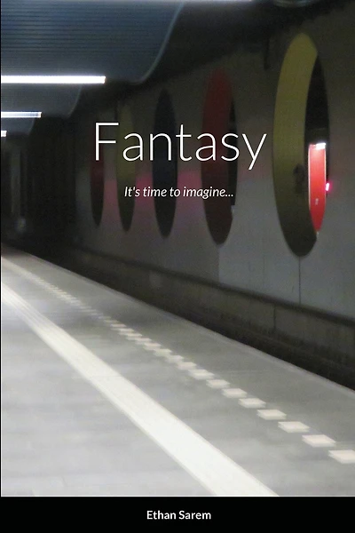 Fantasy: It's Time To Imagine...