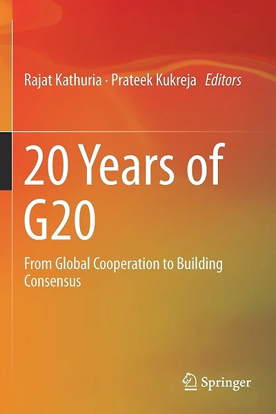 20 Years Of G20: From Global Cooperation To Building Consensus