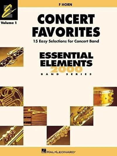 Concert Favorites Vol. 1 - F Horn: Essential Elements Band Series