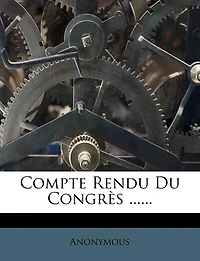 Compte Rendu Du Congrès ......