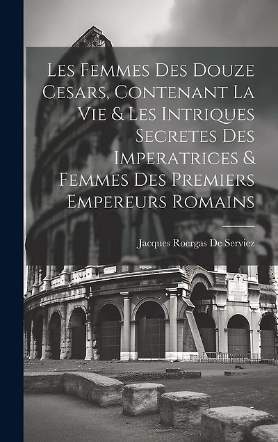 Les Femmes Des Douze Cesars