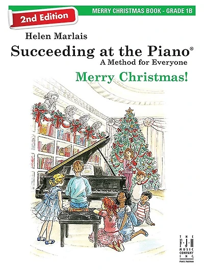 Succeeding at the Piano, Merry Christmas Book - Grade 1B ()