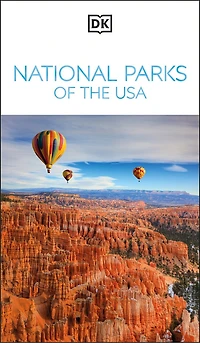 DK National Parks of the USA: Must-See Sights. Culture & History. Detailed Maps Tours. Covers Grand Canyon, Zion, more