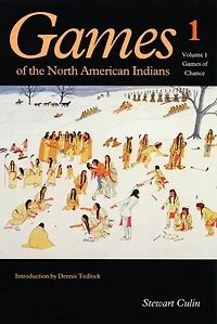 Games of the North American Indians, Volume 1: Games of Chance