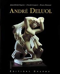 André Deluol: étreintes de pierre