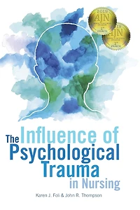 The Influence Of Psychological Trauma Nursing