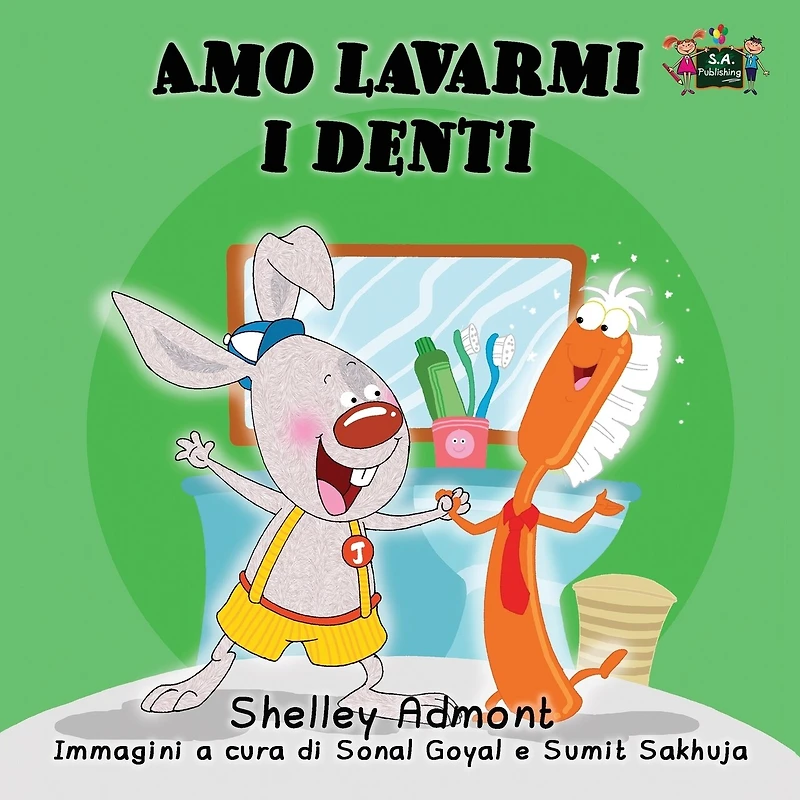 Amo lavarmi I denti: Love to Brush My Teeth (Italian Edition)
