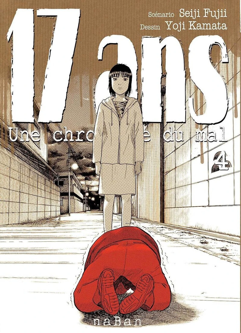 17 ans : une chronique du mal, Vol. 4