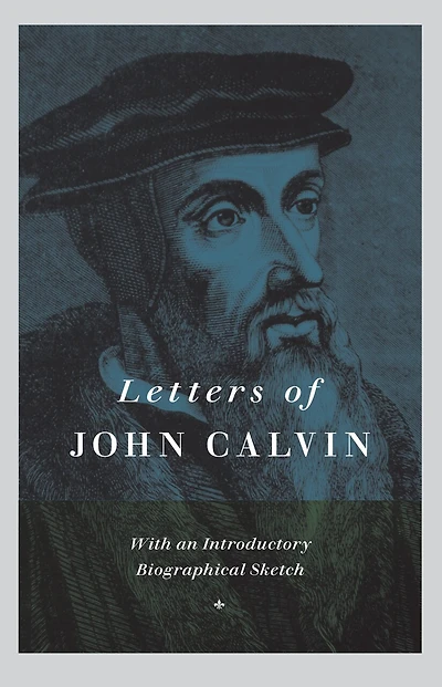Letters of John Calvin