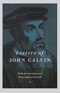 Letters of John Calvin
