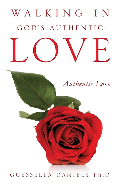 Walking in God's Authentic Love