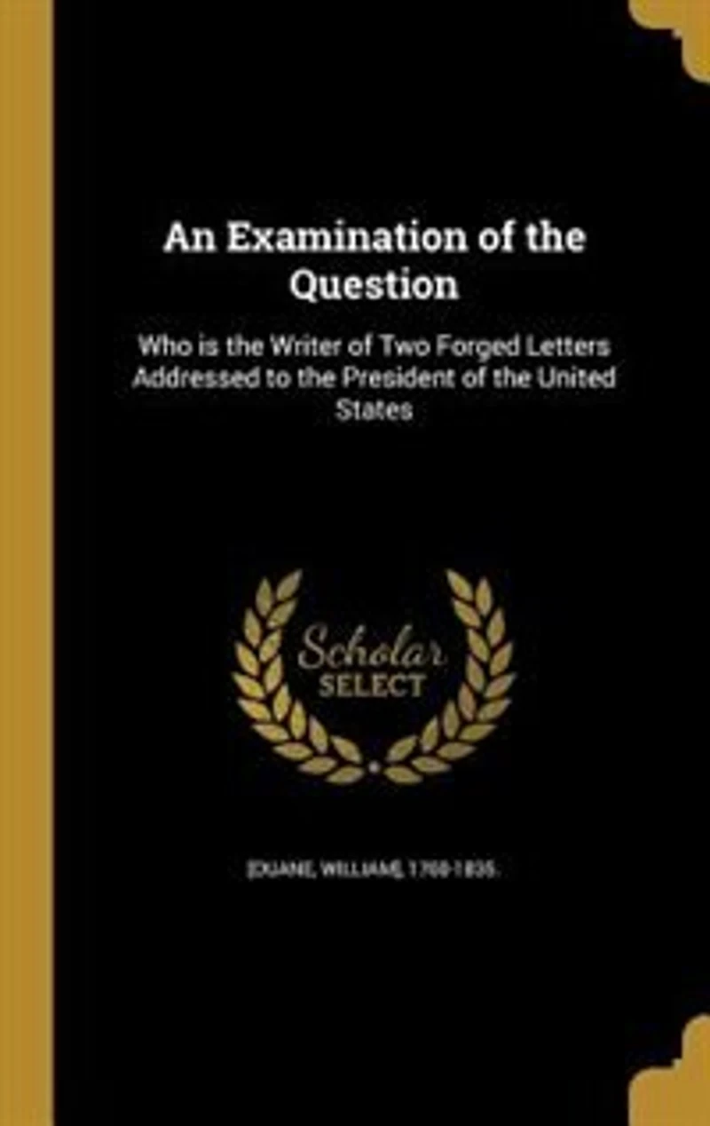 An Examination of the Question: Who is Writer Two Forged Letters Addressed to President United States