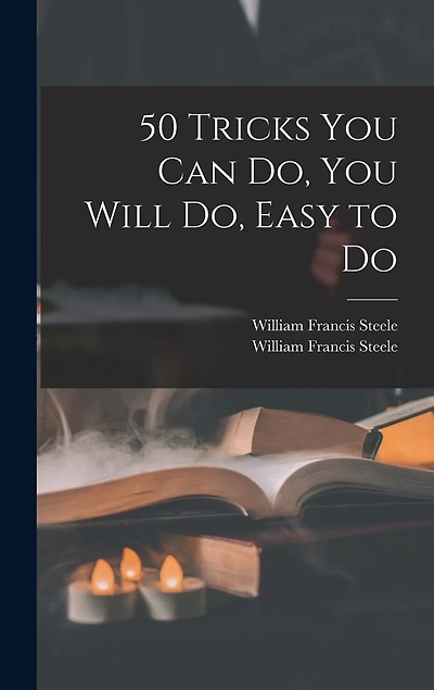 50 Tricks You Can Do, You Will Do, Easy to Do