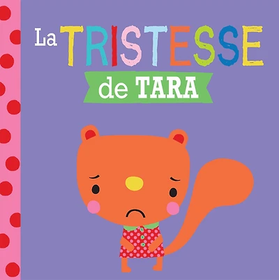 Entre amis : Les émotions : La tristesse de Tara