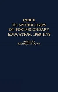Index to Anthologies on Postsecondary Education, 1960-1978