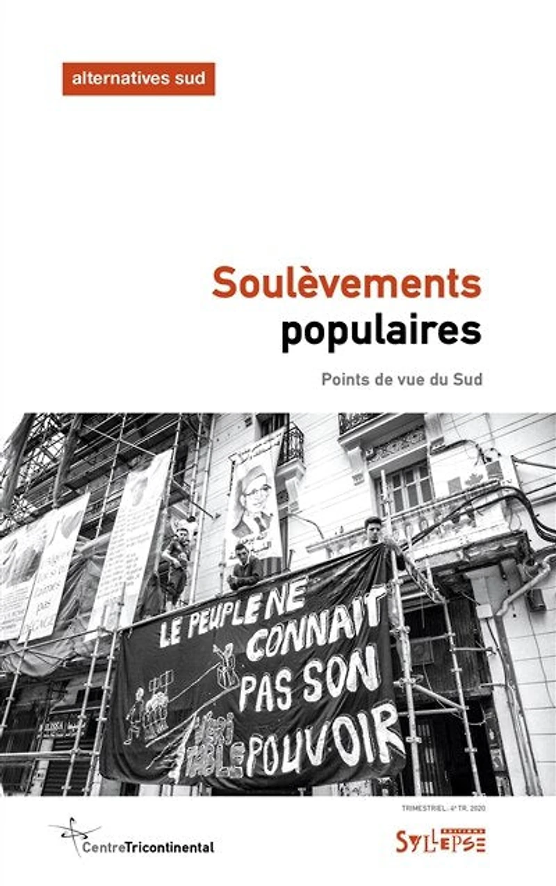 Alternatives Sud, n°4 (2020). Soulèvements populaires : points de vue du Sud: Sud