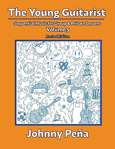The Young Guitarist, Volume 3: Sequential Music for Group & Private Lessons