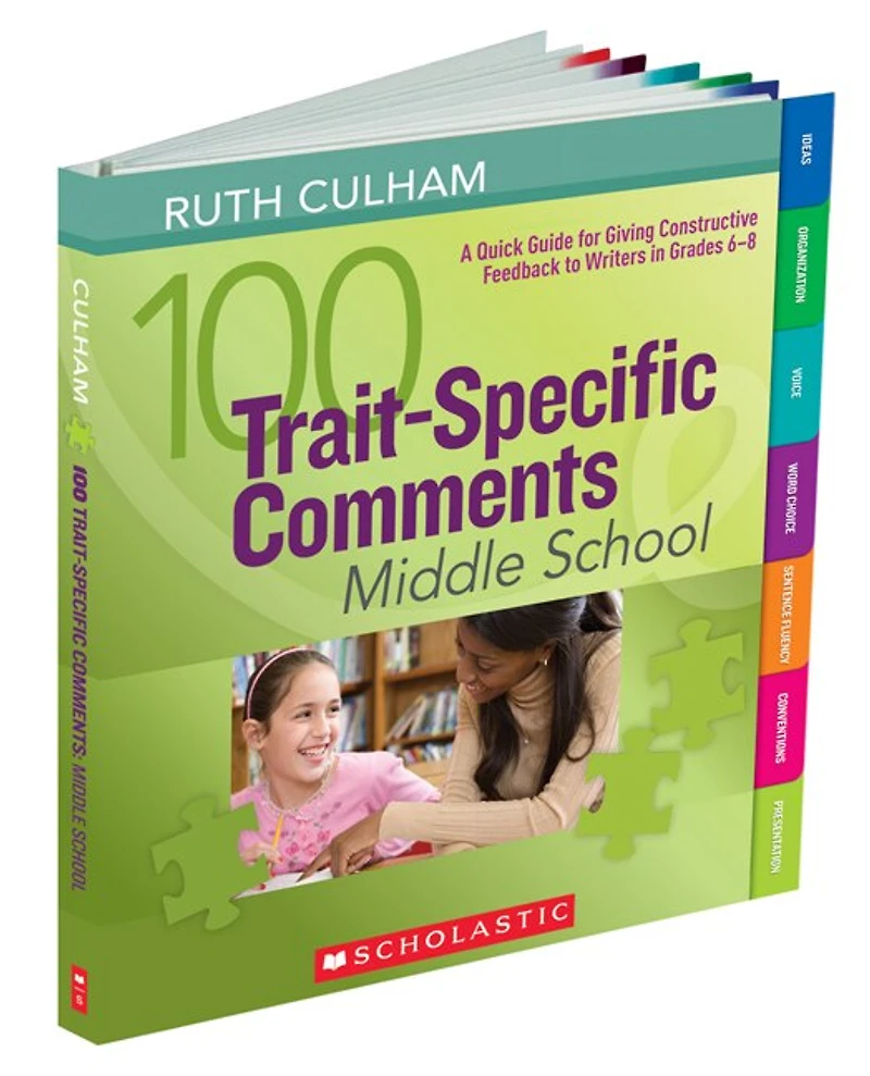 100 Trait-Specific Comments: Middle School