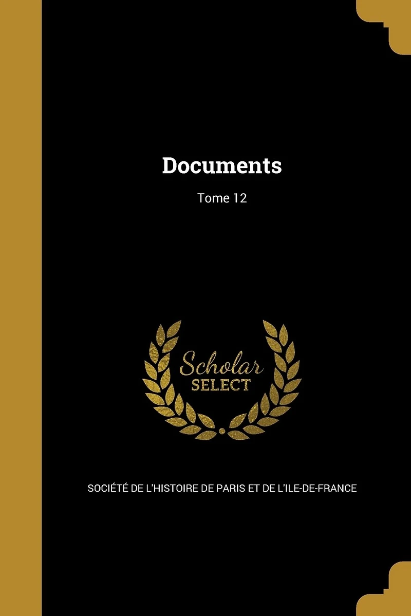 Documents; Tome 12
