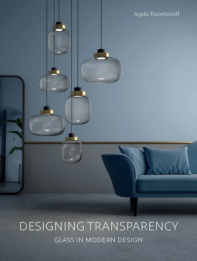 Designing Transparency: Glass In Modern Design