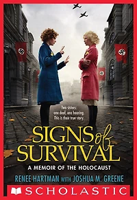 Signs of Survival: A Memoir the Holocaust