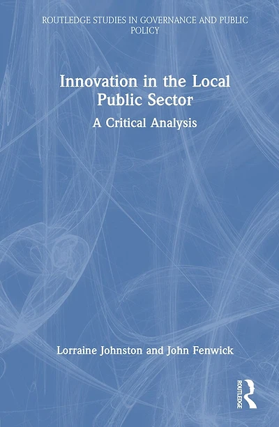 Innovation the Local Public Sector: A Critical Analysis