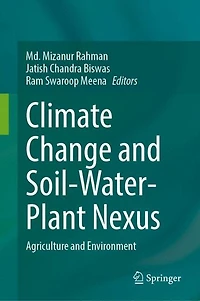 Climate Change and Soil-Water-Plant Nexus: Agriculture Environment