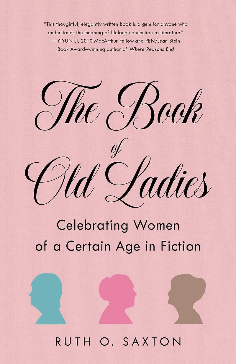 The Book of Old Ladies: Celebrating Women a Certain Age Fiction