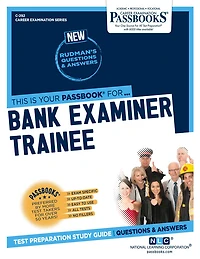 Bank Examiner Trainee (C-292): Passbooks Study Guide