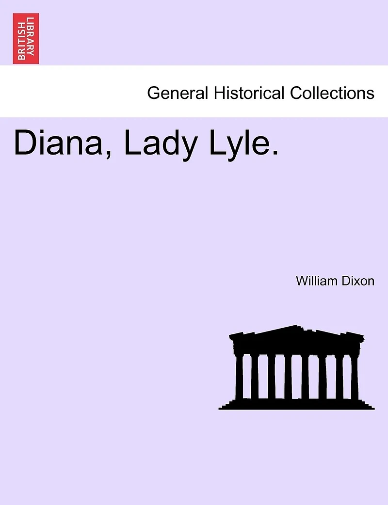 Diana, Lady Lyle ......