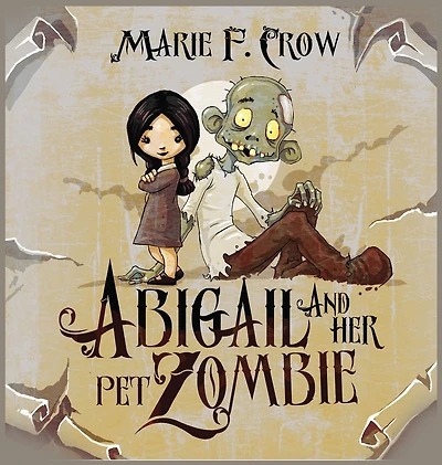 Abigail and her Pet Zombie