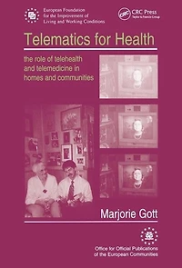Telematics for Health: The Role of Telehealth and Telemedicine Homes Communities