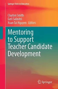 Mentoring to Support Teacher Candidate Development