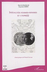 Inégalités Femmes-hommes Et Utopie(s)