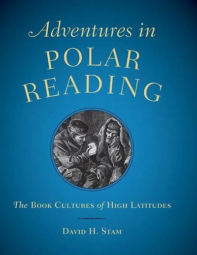 Adventures In Polar Reading: The Book Cultures Of High Latitudes