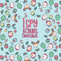 I Spy & Count Christmas: A Fun Guessing Game Activity Book for Toddlers and Preschoolers