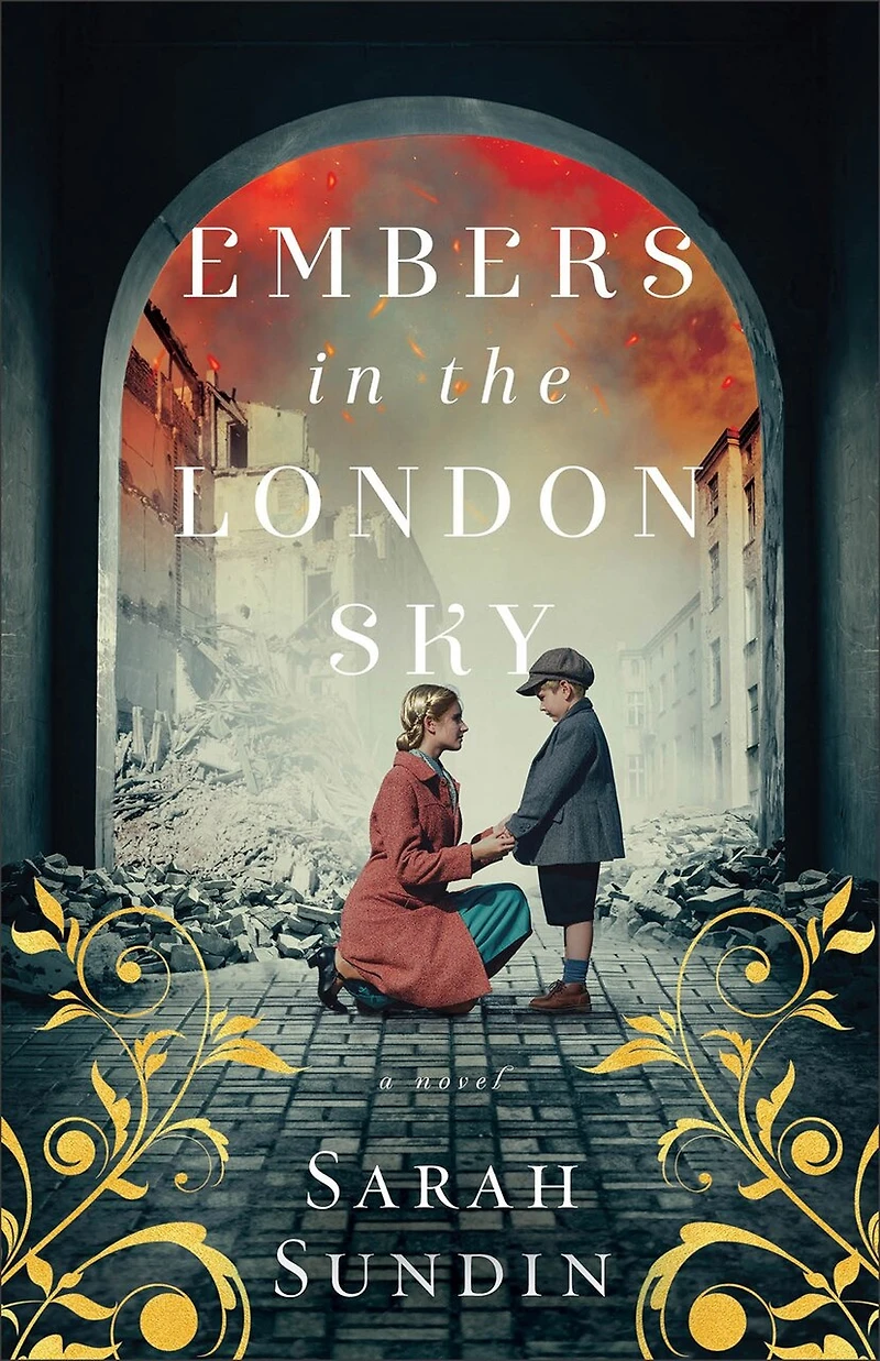 Embers the London Sky: A Novel