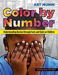 Color by Number: Understanding Racism Through Facts and Stats on Children