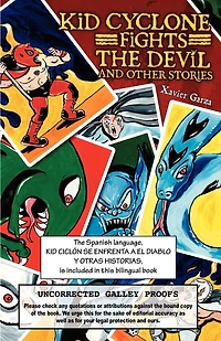 Kid Cyclone Fights the Devil and Other Stories / Kid Ciclon Se Enfrenta a El Diablo y Otras Historias