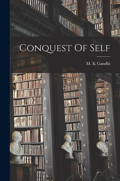 Conquest Of Self