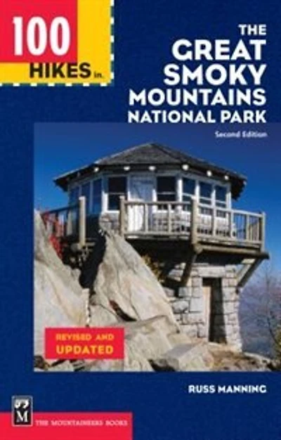 100 Hikes In The Great Smoky Mountains National Park