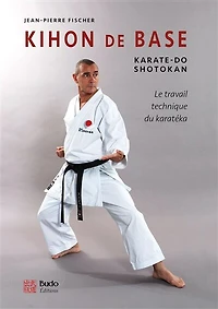Kihon de base: karaté-do shotokan