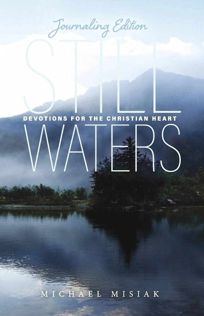 Still Waters: Devotions for the Christian Heart