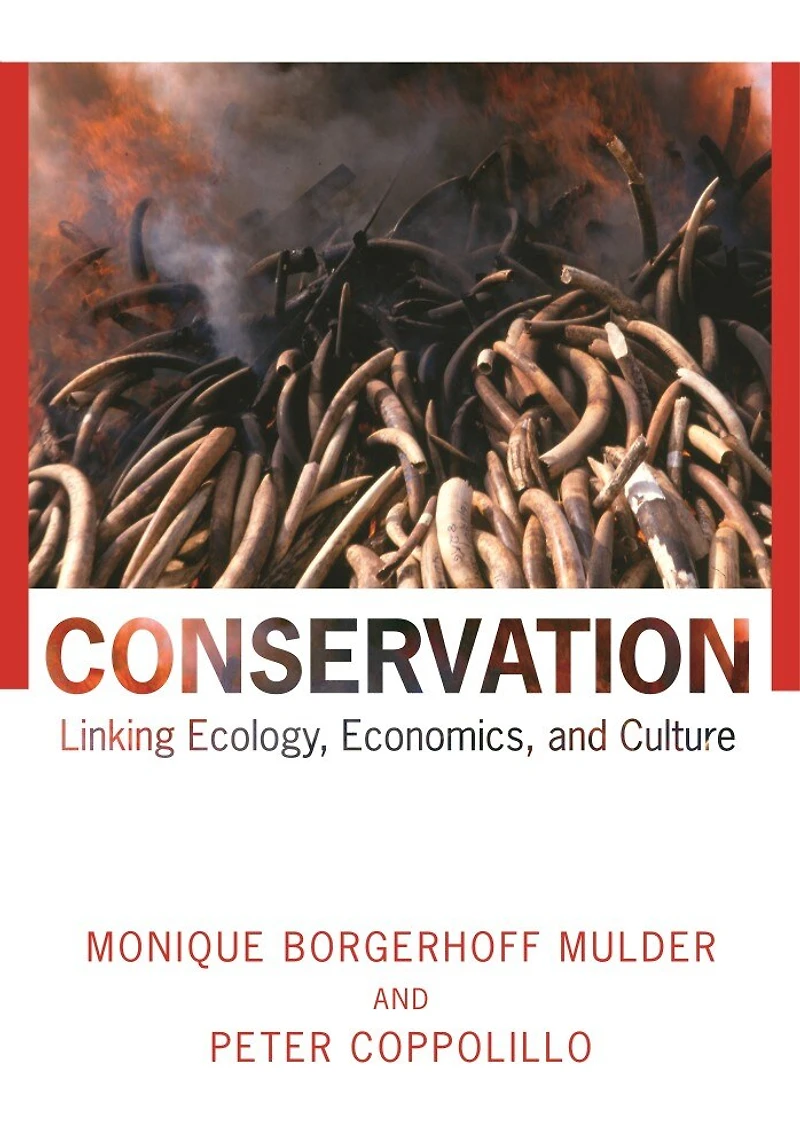 Conservation: Linking Ecology, Economics, and Culture