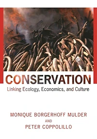 Conservation: Linking Ecology, Economics, and Culture