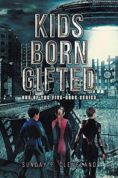 Kids Born Gifted: One of the Five-Book Series