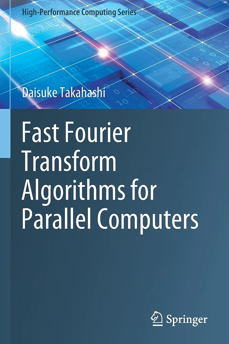 Fast Fourier Transform Algorithms For Parallel Computers